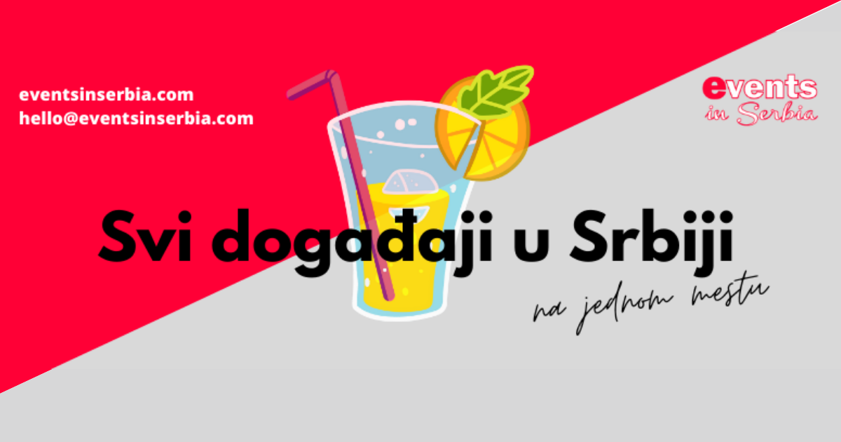 Kalendar događaja | Manifestacije i događaji u Srbiji 2025