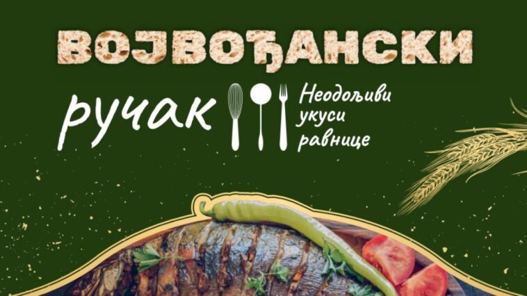 Vojvođanski ručak – neodoljivi ukusi ravnice 7 vojvođanski ručak